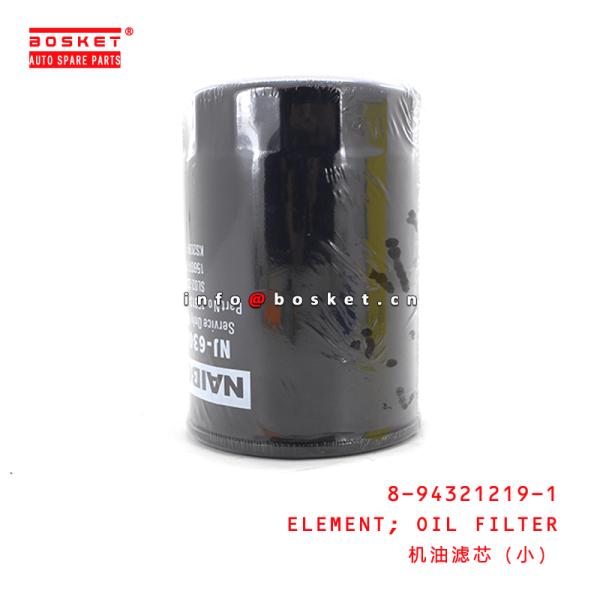 8-94321219-1 Oil Filter Element 8943212191 For ISUZU NPR60 4BG1