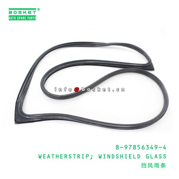 8-97856349-4 NKR Isuzu Body Parts Windshield Glass Weatherstrip 8978563494