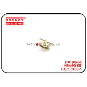 China 8-94128866-0 8941288660 Power Steering Idler Pulley Suitable for ISUZU 4JB1 NKR55 on sale