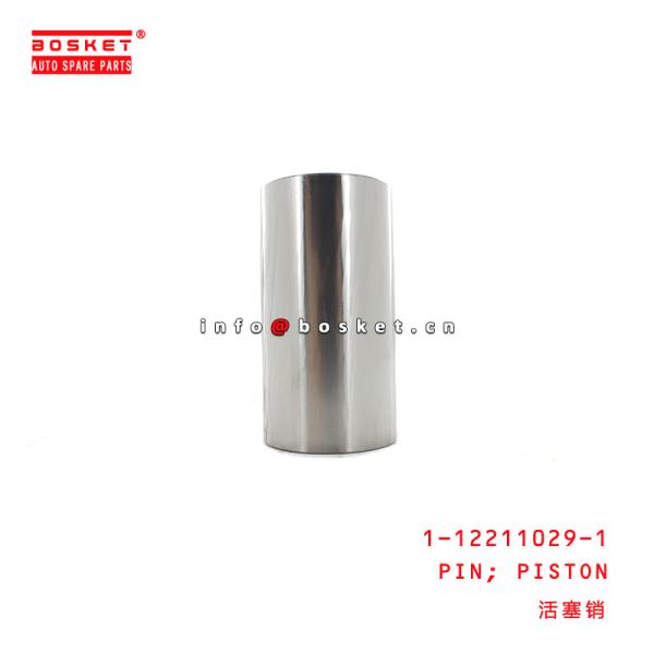 1-12211029-1 Engine Piston Pin 1122110291 Suitable For ISUZU CXZ51 6WF1
