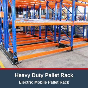 Heavy Duty Electric Mobile Pallet Racking System