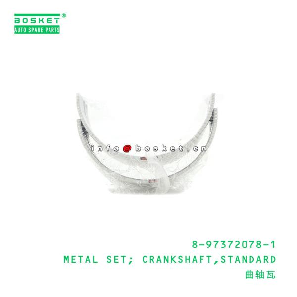 8-97372078-1 Metal Standard Crankshaft Set 8973720781 For ISUZU FVR34 6HK1 4HG