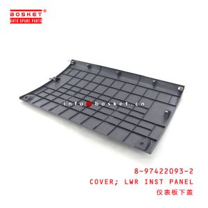 8-97422093-2 Lower Inst Panel Cover 8974220932 Suitable for ISUZU VC46