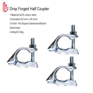 Drop Forged Scaffolding Half Coupler 48.3mm Diameter Q235 Carbon Steel