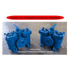 2"-DN50 CASTING TYPE DOUBLE OIL STRAINERS & DUPLEX OIL STRAINER & DOUBLE OIL