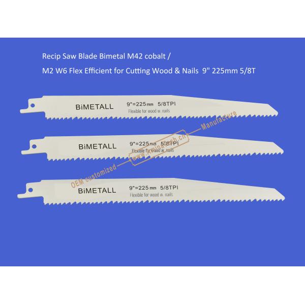 Recip Saw Blade Bimetal M42 cobalt /M2 W6 Flex Efficient for Cutting Wood & Nails 9" 225mm 5/8T,Power Tools