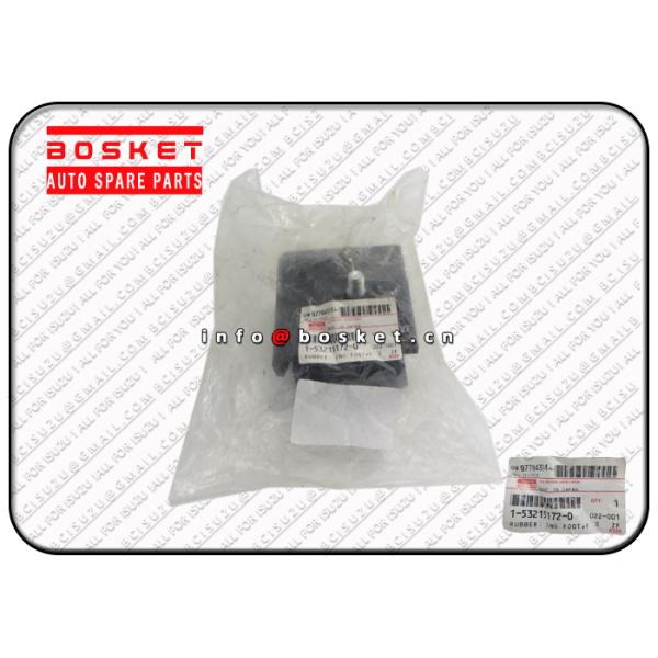 ISUZU LT132 6HE1 1-53215172-0 1532151720 Front Engine Foot Rubber Isuzu Auto Parts