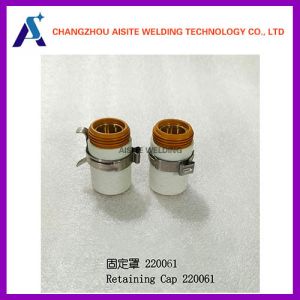 120928 Hypertherm Retaining Cap 220048 220061 220206 Plasma Cutter Parts