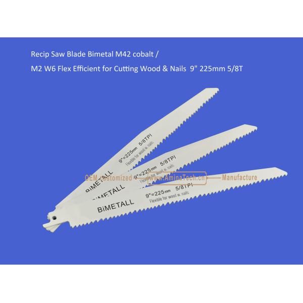Recip Saw Blade Bimetal M42 cobalt /M2 W6 Flex Efficient for Cutting Wood &
