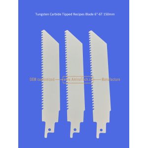 Wholesale Tungsten Carbide Tipped Recipes Blade 6&quot;-6T 150mm,Reciprocating from china suppliers